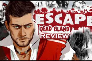 escape-dead-island-review-header-300x200